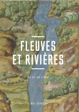 bonneau-pierre-fleuves-et-rivieres-au-fil-de-l-eau_0