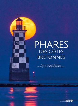 bonneau-pierre-francois-3b-stichelbaut-benoit-phares-des-cotes-bretonnes_0