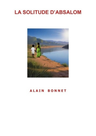 bonnet-alain-la-solitude-d-absalom_0