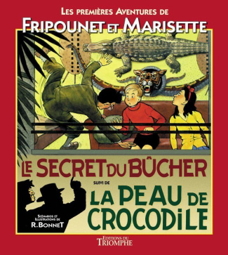 bonnet-rene-les-aventures-de-fripounet-et-marisette-le-secret-du-bucher-suivi-de-la-peau-de-crocodile_0