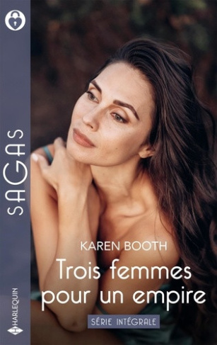 booth-karen-integrale-de-la-serie-trois-femmes-pour-un-empire_0