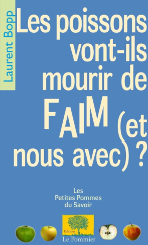 bopp-laurent-les-poissons-vont-ils-mourir-de-faim-et-nous-avec_0