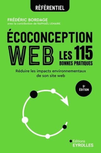 bordage-frederic-ecoconception-web-les-115-bonnes-pratiques-reduire-les-impacts-environnementaux-de-son-site-web_0
