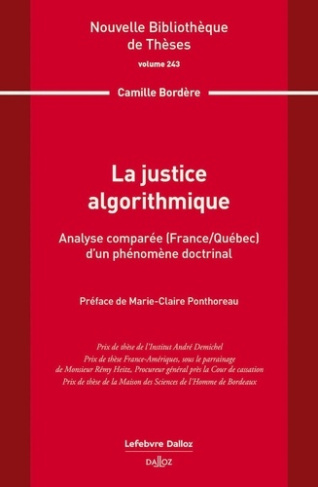 bordere-camille-la-justice-algorithmique-volume-243-analyse-comparee-france-quebec-d-un-phenomene-doctrinal_0