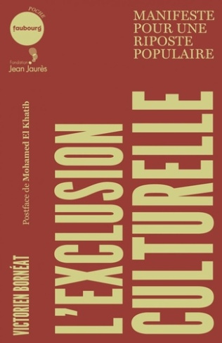 borneat-victorien-l-exclusion-culturelle-manifeste-pour-une-riposte-populair_0