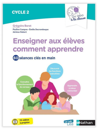 borst-decrombecque-du-labo-a-la-classe-enseigner-aux-eleves-comment-apprendre-cycle-2-et-3_0