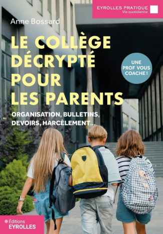 bossard-anne-le-college-decrypte-pour-les-parents-une-prof-vous-coache_0