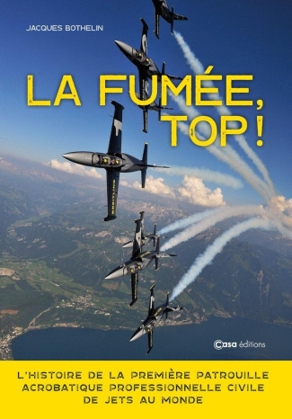 bothelin-jacques-la-fumee-top-l-histoire-de-la-premiere-patrouille-acrobatique-des-jets_0