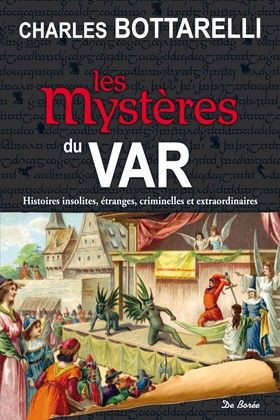 bottarelli-charles-les-mysteres-du-var_0