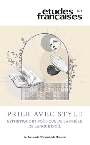bottex-ferragne-ariane-etudes-francaises-v-60-no-3-prier-avec-style-esthetique-et-poetique-de-la-priere-de-la-langue_0