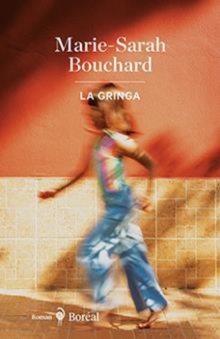 bouchard-marie-sarah-la-gringa_0