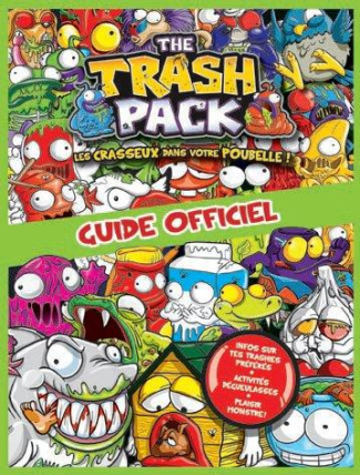 bouchard-michel-3b-levesque-mireille-the-trash-pack-guide-officiel_0