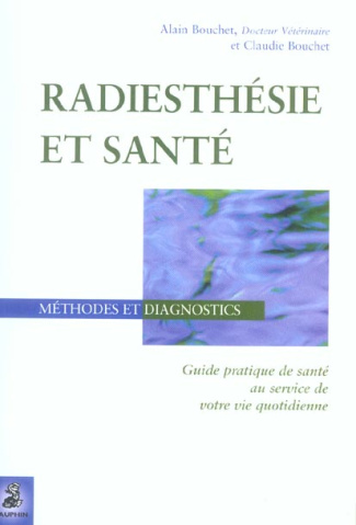bouchet-alain-3b-bouchet-claudie-radiesthesie-et-sante-methodes-et-diagnostics_0