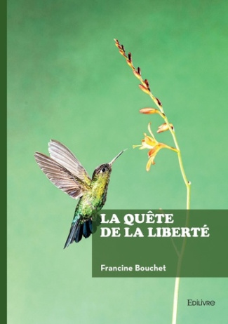 bouchet-francine-la-quete-de-la-liberte_0
