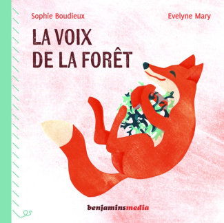 boudieux-sophie-3b-mary-evelyne-la-voix-de-la-foret-bruissements-et-crepitements_0