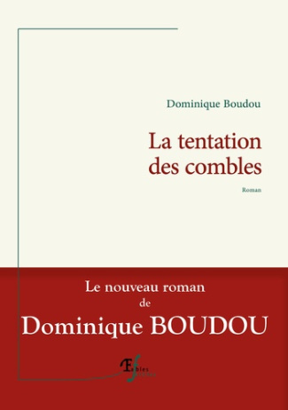 boudou-dominique-la-tentation-des-combles_0