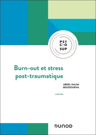 boudoukha-abdel-halim-burn-out-et-stress-post-traumatique-3e-ed_0