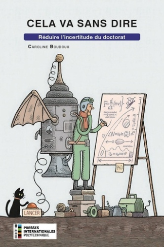boudoux-caroline-cela-va-sans-dire-reduire-l-incertitude-du-doctorat_0