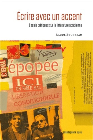 boudreau-raoul-ecrire-avec-un-accent-essais-critiques-sur-la-litterature-acadienne_0