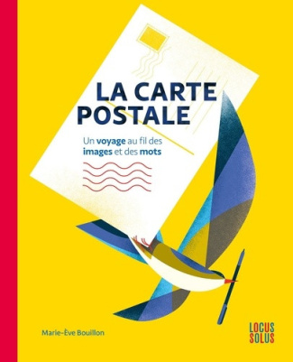 bouillon-marie-eve-la-carte-postale-un-voyage-au-fil-des-images-et-des-mots_0