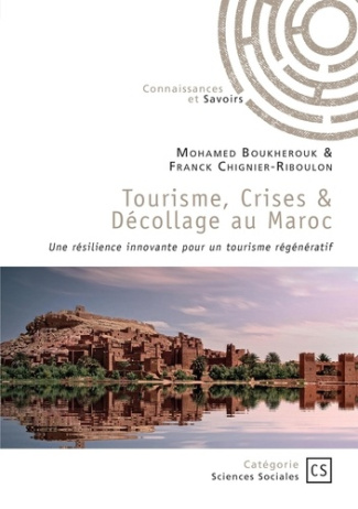 boukherouk-mohamed-chignier-riboulon-franck-tourisme-crises-decollage-au-maroc-une-resilience-innovante-pour-un-tourisme-regeneratif_0