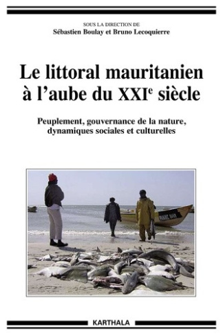 boulay-sebastien-lecoquierre-bruno-le-littoral-mauritanien-a-l-aube-du-xxie-siecle-peuplement-gouvernance-de-la-nature-dynamiques-so_0