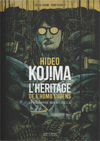 bououd-rami-chami-tarak-hideo-kojima-l-heritage-de-l-homo-ludens-biographie-non-officielle-du-createur-de-metal-gear-soli_0