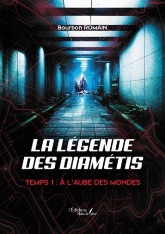 bourbon-romain-la-legende-des-diametis-tome-1-a-l-aube-des-mondes_0