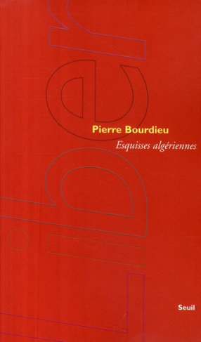 bourdieu-pierre-3b-yacine-tassadit-esquisses-algeriennes_0
