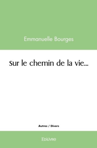 bourges-emmanuelle-sur-le-chemin-de-la-vie_0
