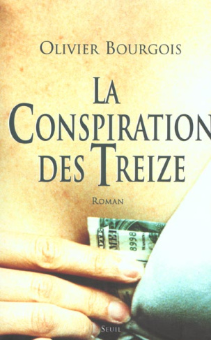 bourgois-olivier-la-conspiration-des-treize_0