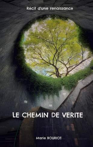 bouriot-marie-chemin-de-verite-recit-d-une-renaissance_0