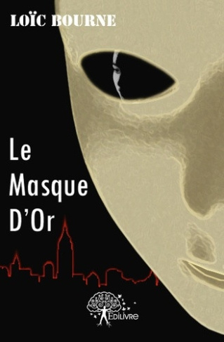 bourne-loic-le-masque-d-or-roman_0