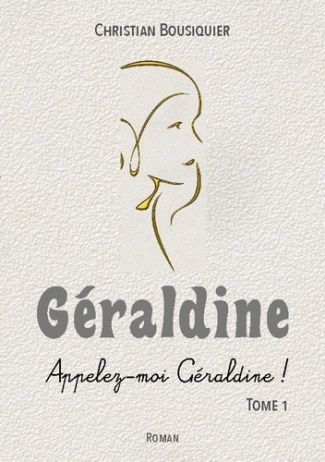 bousiquier-christian-geraldine-appelez-moi-geraldine_0