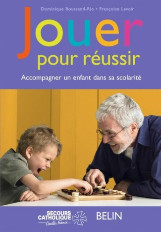 boussand-rio-dominique-levoir-francoise-jouer-pour-reussir-vers-sec-catholiq_0