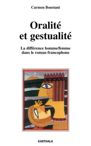 boustani-carmen-oralite-et-gestualite-la-difference-homme-femme-dans-le-roman-francophone_0