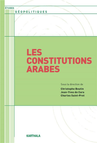 boutin-christophe-cara-jean-yves-de-saint-prot-les-constitutions-arabes_0