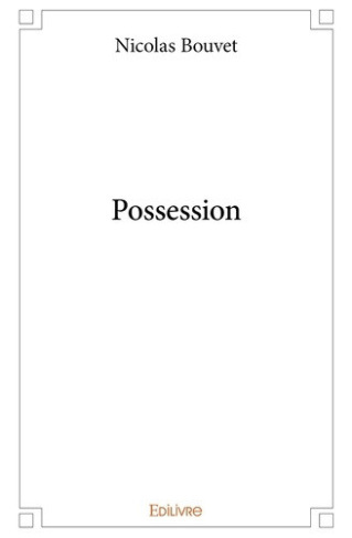 bouvet-nicolas-possession_0
