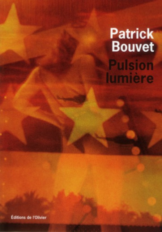 bouvet-patrick-pulsion-lumiere_0