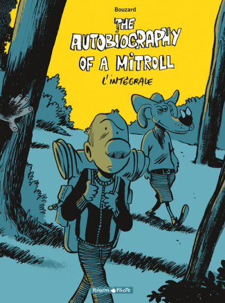 bouzard-guillaume-the-autobiography-of-a-mitroll-l-integrale_0