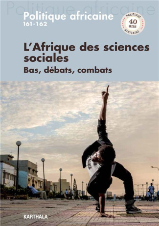 brachet-julien-bonnecase-vincent-politique-africaine-n-161-162-l-afrique-des-sciences-sociales-bas-debats-combats_0