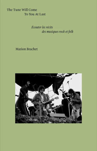 brachet-marion-the-tune-will-come-to-you-at-last-ecouter-les-recits-des-musiques-rock-et-folk_0