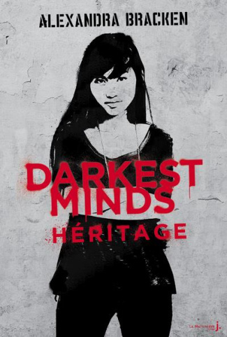 bracken-alexandra-3b-magne-cecile-darkest-minds-tome-4-heritage_0