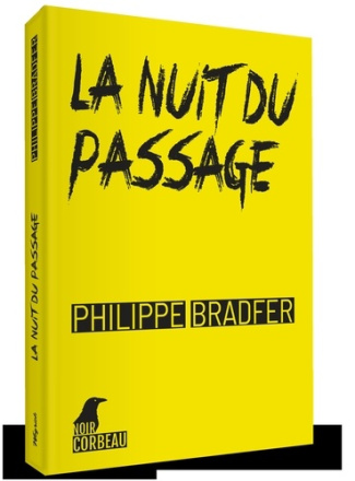 bradfer-philippe-la-nuit-du-passage_0