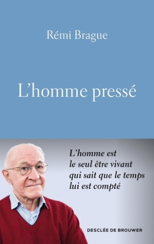 brague-remi-l-homme-presse_0