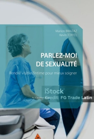 braizaz-marion-toffel-kevin-parlez-moi-de-sexualite-rendre-visible-l-intime-pour-mieux-soigner_0
