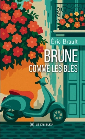 brault-eric-brune-comme-les-bles_0