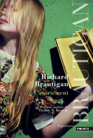 brautigan-richard-3b-renard-georges-3b-reverdy-thoma-l-avortement-une-histoire-romanesque-en-1966_0