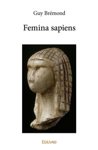 bremond-guy-femina-sapiens_0