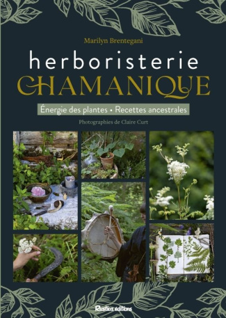 brentegani-marilyn-3b-curt-claire-l-herboristerie-chamanique-voyage-avec-l-esprit-des-plantes-voyage-avec-l-esprit-des-plantes_0